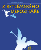 Plakát pro výstavu Z betlémského depozitáře