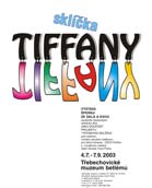 Plakát pro výstavu Sklíčka Tiffany